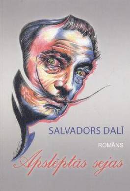 Salvadors Dalī „Apslēptās sejas”
